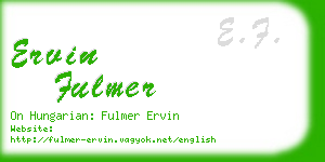 ervin fulmer business card